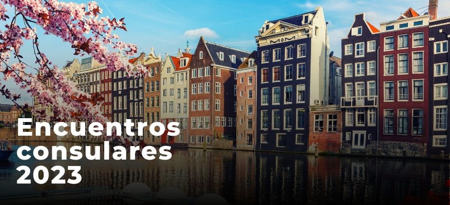 Encuentros consulares Países Bajos 2023