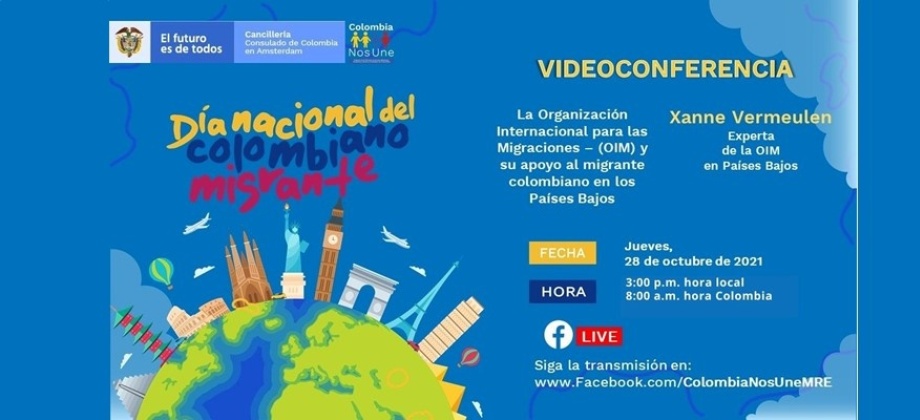 ¡Celebremos el Día del Migrante! Con la videoconferencia: La Organización Internacional para las Migraciones (OIM) y su apoyo al migrante colombiano 