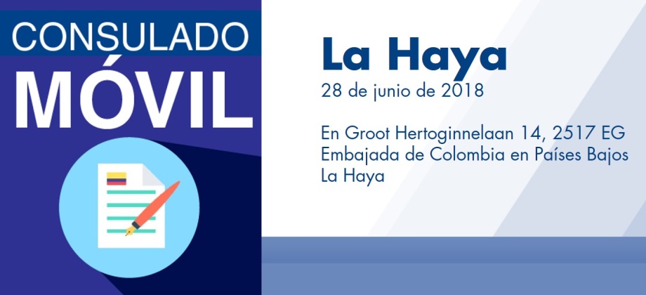 El Consulado de Colombia en Ámsterdam realizará una jornada móvil en La Haya el 28 de junio de 2018