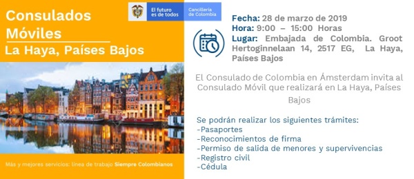 Consulado de Colombia en Ámsterdam llevará a cabo su primer Consulado Móvil en la ciudad de La Haya, Países Bajos el 28 de marzo 