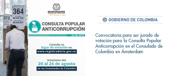 La Convocatoria para ser jurado de votación para la Consulta Popular Anticorrupción en el Consulado de Colombia 