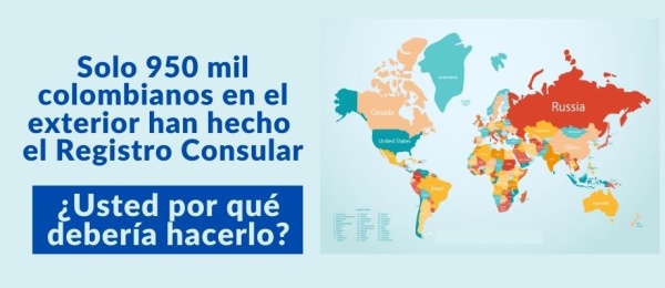 De los 5 millones de colombianos que se estima hay en el exterior, solo 950 mil están registrados en los consulados de Colombia 
